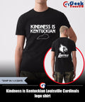 Kindness is Kentuckian Louisville Cardinals logo shirt