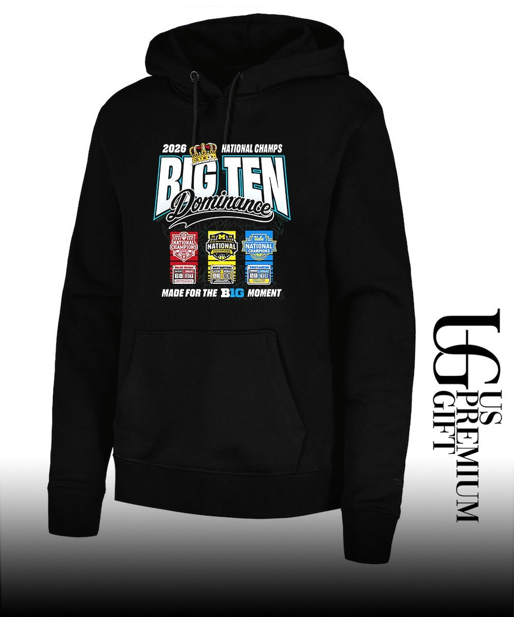 King National Champs Big Ten Dominance 2026 Made for the Big Moment shirt