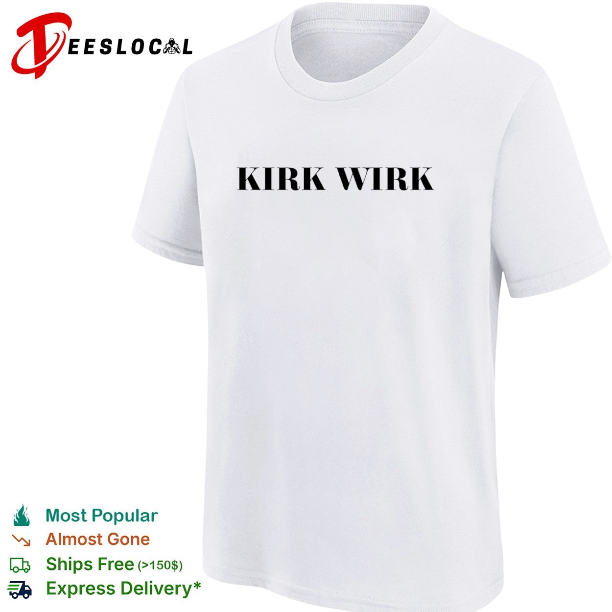 Kirk Wirk Funny Name Wordplay Humor shirt