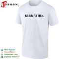 Kirk Wirk Funny Name Wordplay Humor shirt