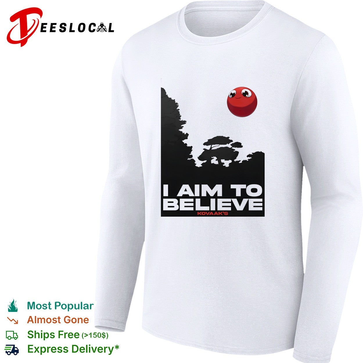 Kovaak’s I Aim to Believe Red Ball Poster shirt