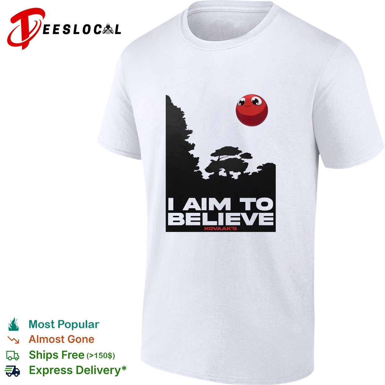 Kovaak’s I Aim to Believe Red Ball Poster shirt