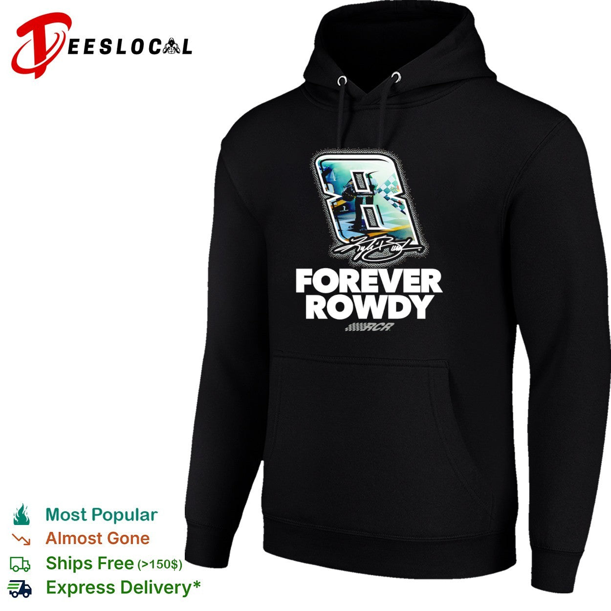 Kyle Busch Richard Childress Racing Forever Rowdy NASCAR 8 Signature logo shirt