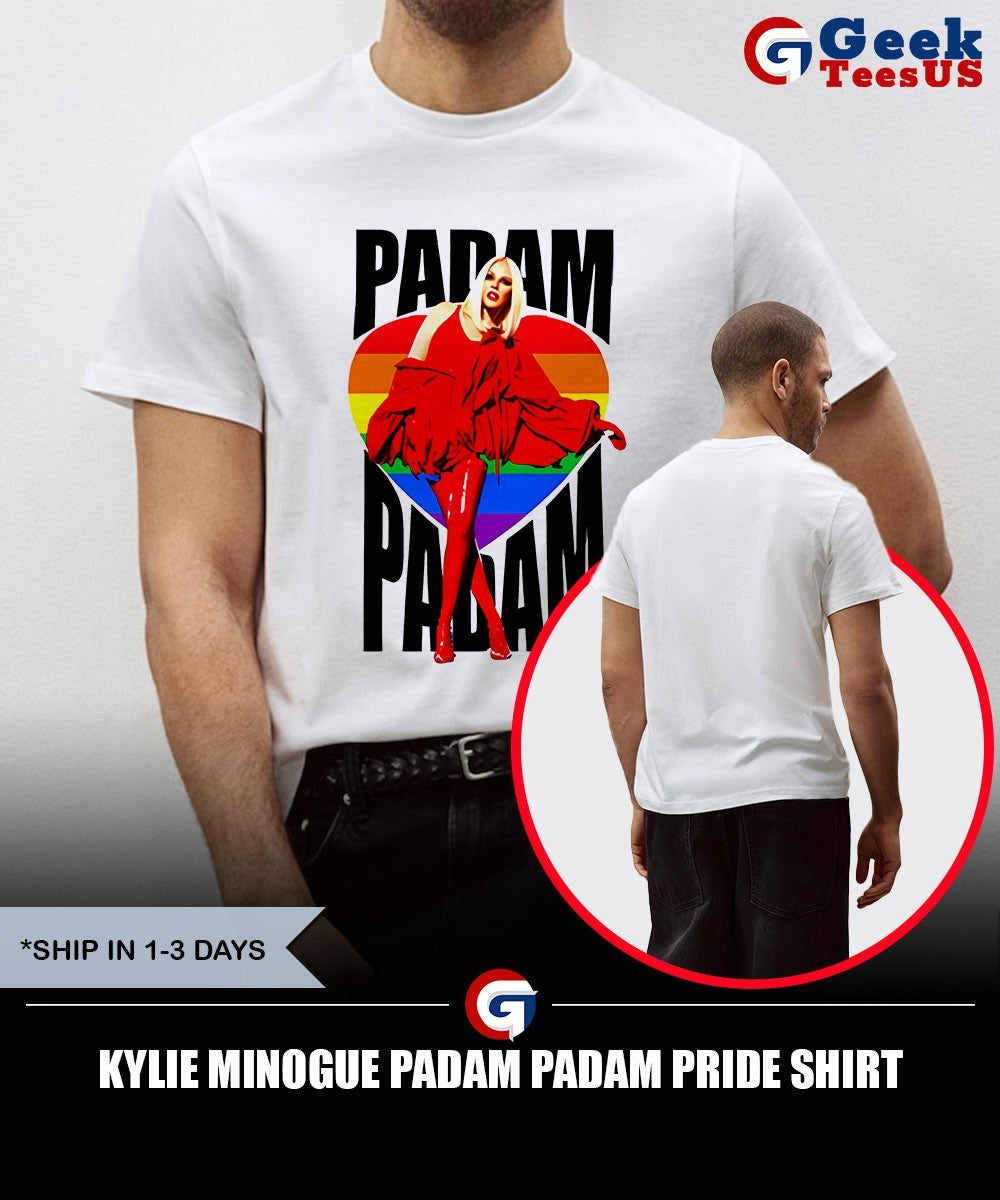 Kylie Minogue Padam Padam Pride shirt