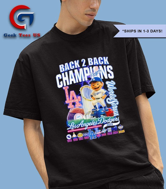 LA Dodgers Back 2 Back World Series Champs 2025 mascot shirt