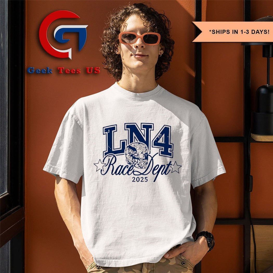 LN4 Race Dept 2025 shirt