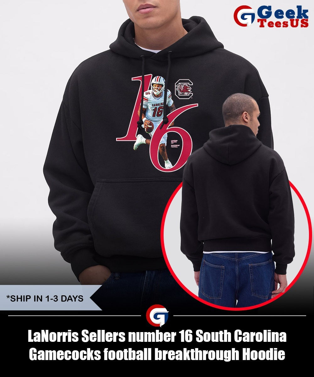 LaNorris Sellers number 16 South Carolina Gamecocks football breakthrough shirt