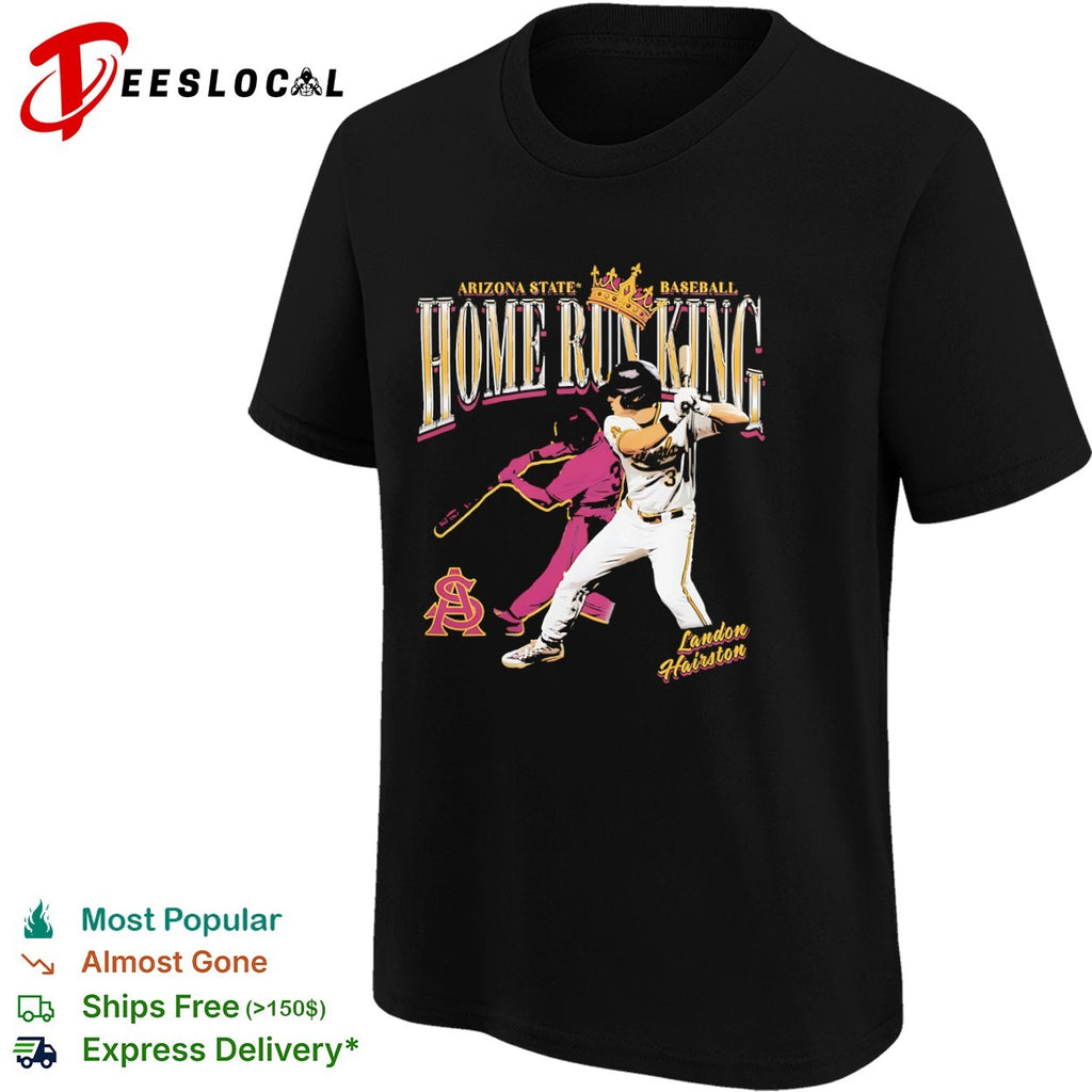 Landon Hairston Arizona State Sun Devils baseball Home Run King shirt