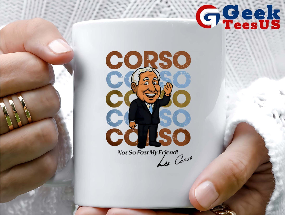 Lee Corso not so fast my friends shirt