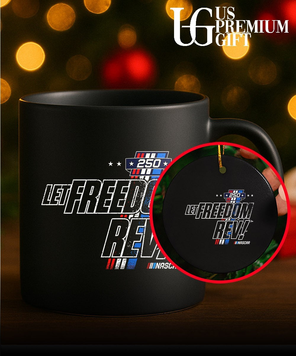 Let Freedom Rev 250 NASCAR Classic shirt