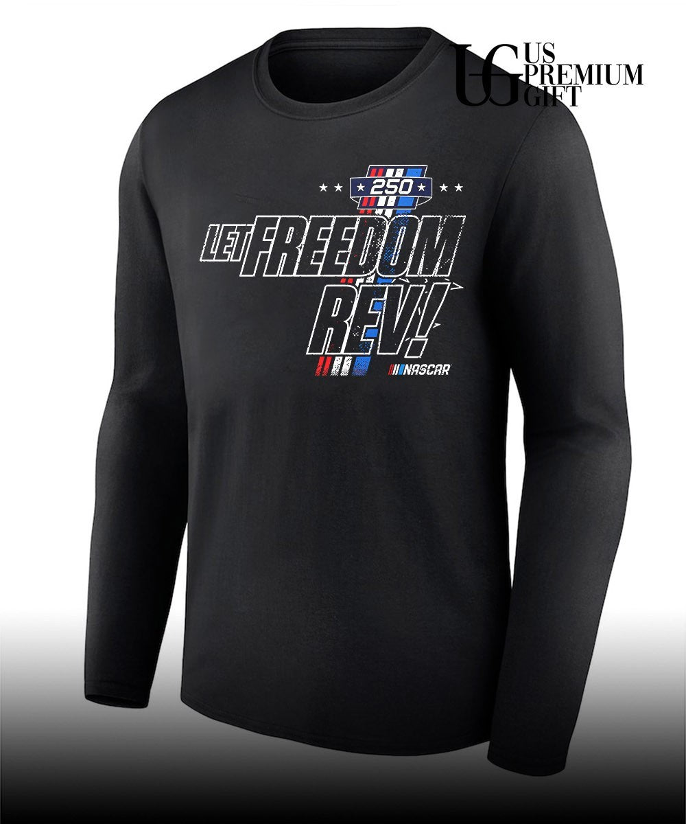 Let Freedom Rev 250 NASCAR Classic shirt
