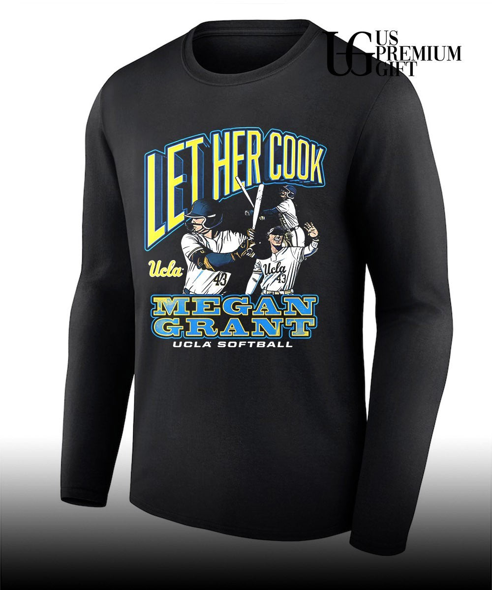 Let Her Cook Megan Grant UCLA Bruins Softball shirt
