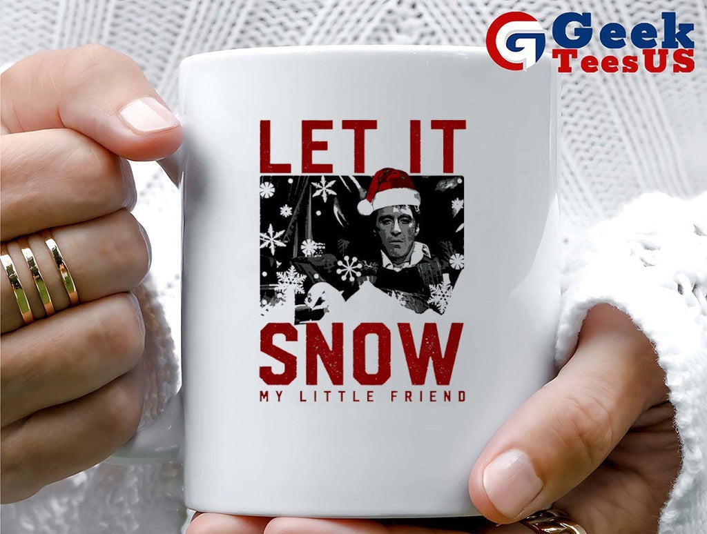 Let it snow my little friend Christmas shirt