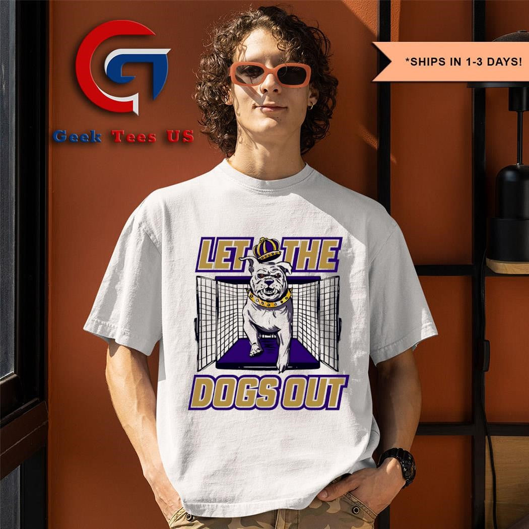 Let the dogs out James Madison Dukes shirt