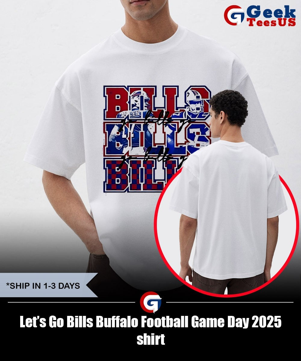 Let’s Go Bills Buffalo Football Game Day 2025 shirt