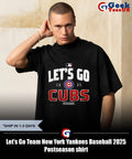 Let’s Go Team New York Yankees Baseball 2025 Postseason shirt