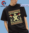 Let’s bake it until you ugly Christmas shirt
