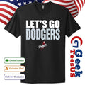 Let’s go Los Angeles Dodgers MLB slogan shirt