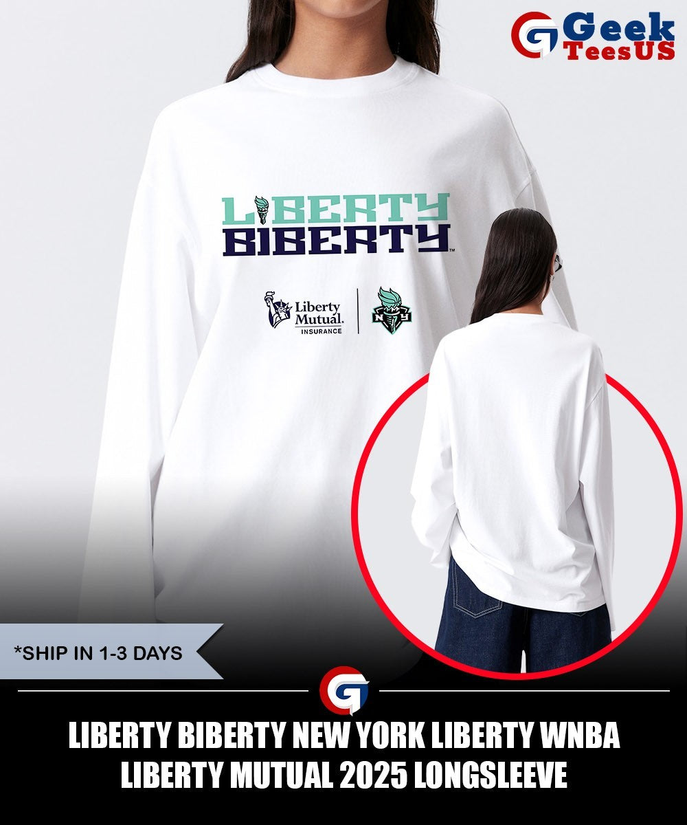 Liberty Biberty New York Liberty WNBA Liberty Mutual 2025 shirt