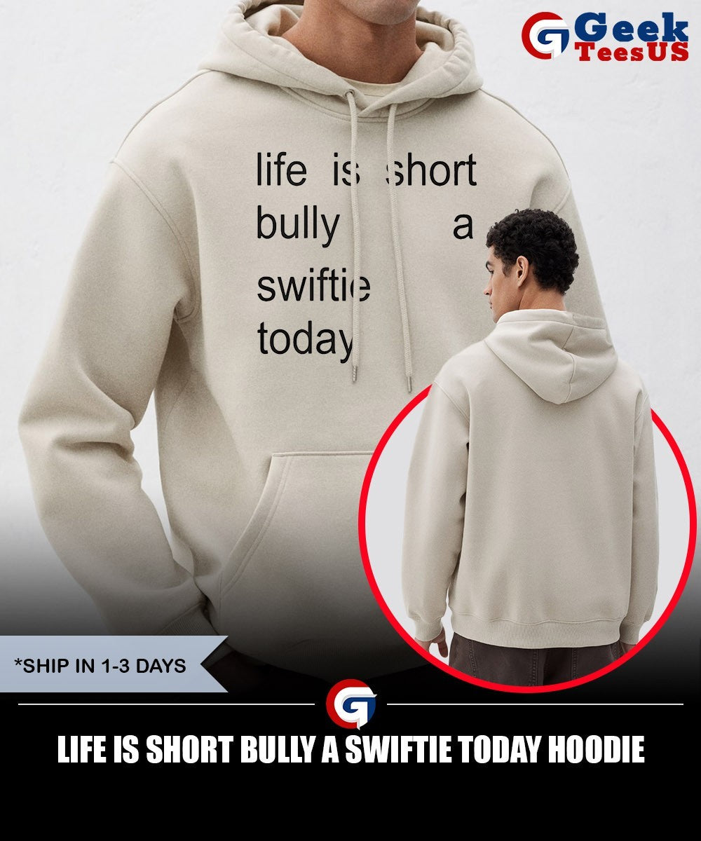 Life is short bully a Swiftie Today shirt