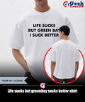 Life sucks but greenbay sucks better shirt