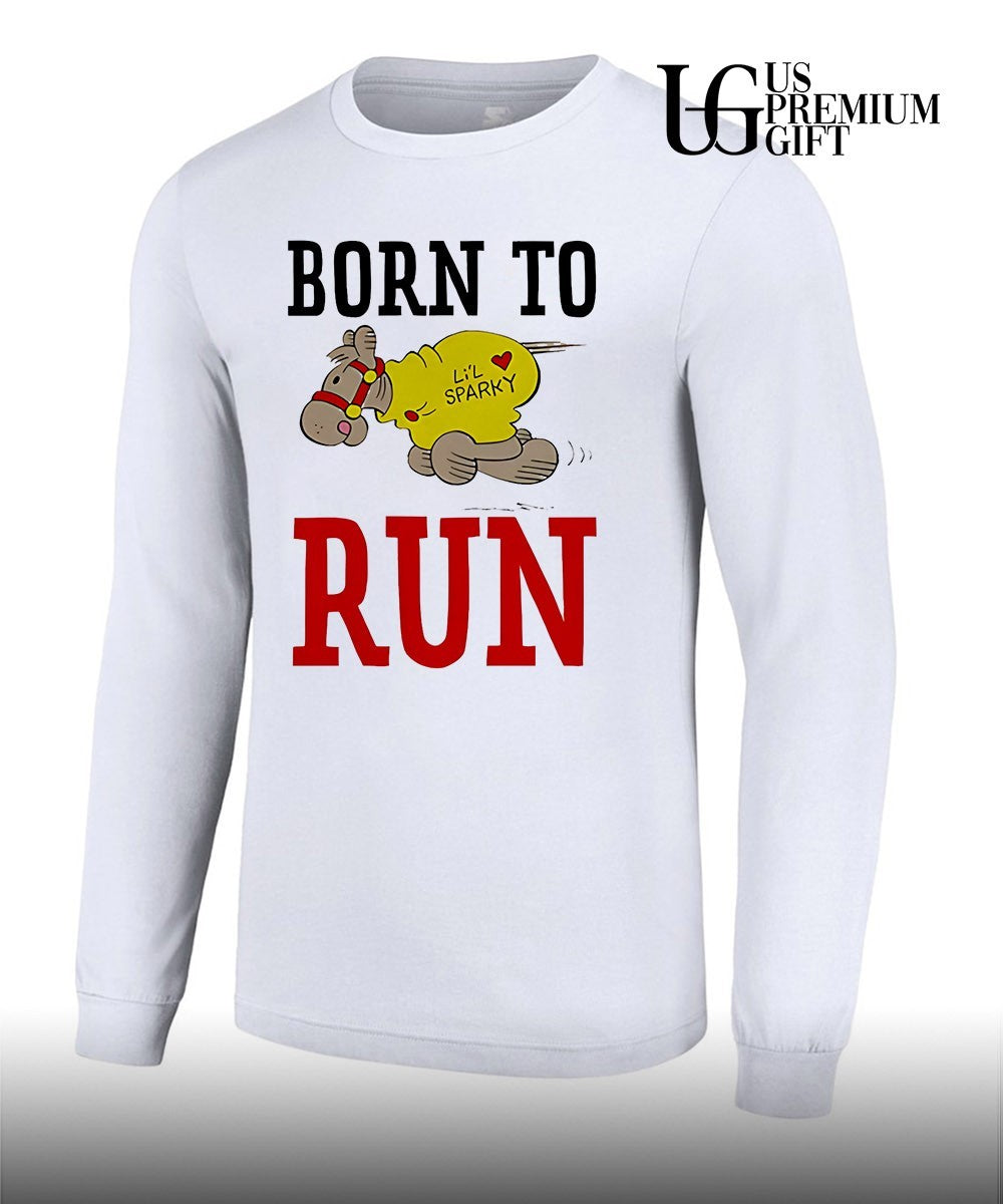 Li’l Sparky born to run shirt