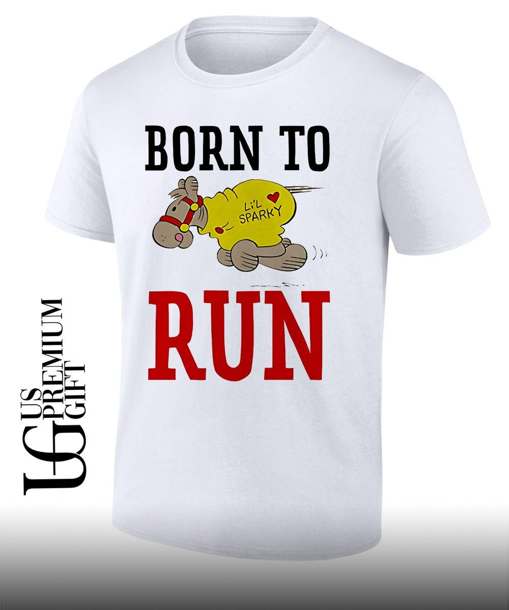 Li’l Sparky born to run shirt