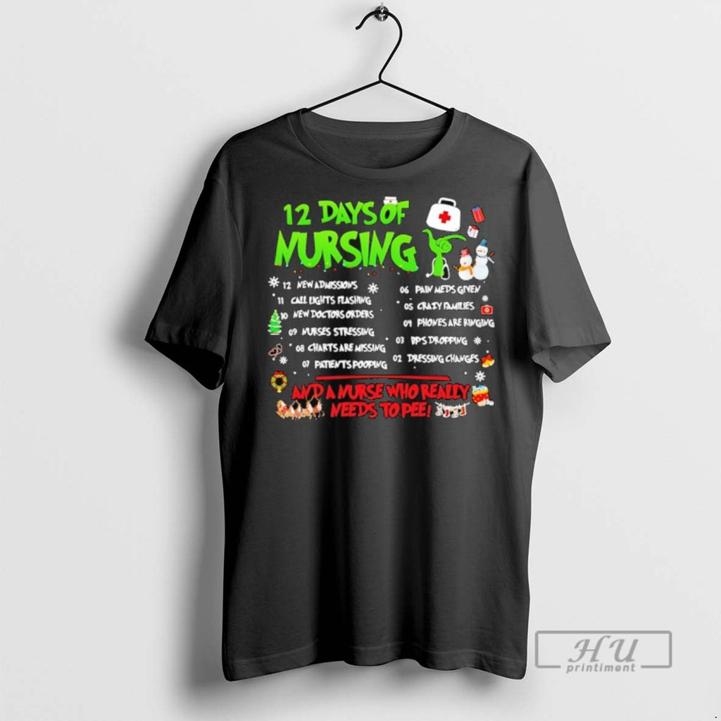 Limited Edition 12 Days Of Nursing Xmas And A Nurse Who Really Needs To Pee
