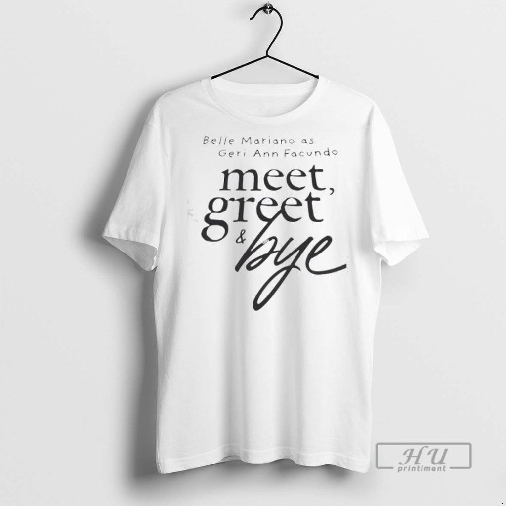 Limited Edition Belle Mariano As Geri Ann Facundo Meet Greet And Bye Graphic