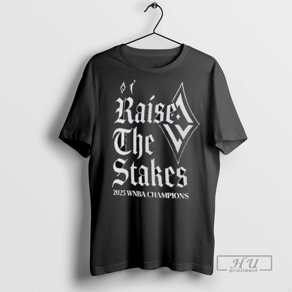 Limited Edition Las Vegas Aces Raise The Stakes 2025 Wnba Champions Graphic Tee Shirt