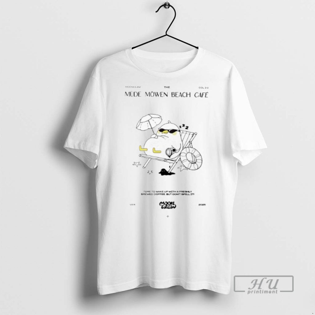 Limited Edition Mahluna Mude Mowen Cafe 2025 Graphic Tee Shirt Sweatshirt Hoodies