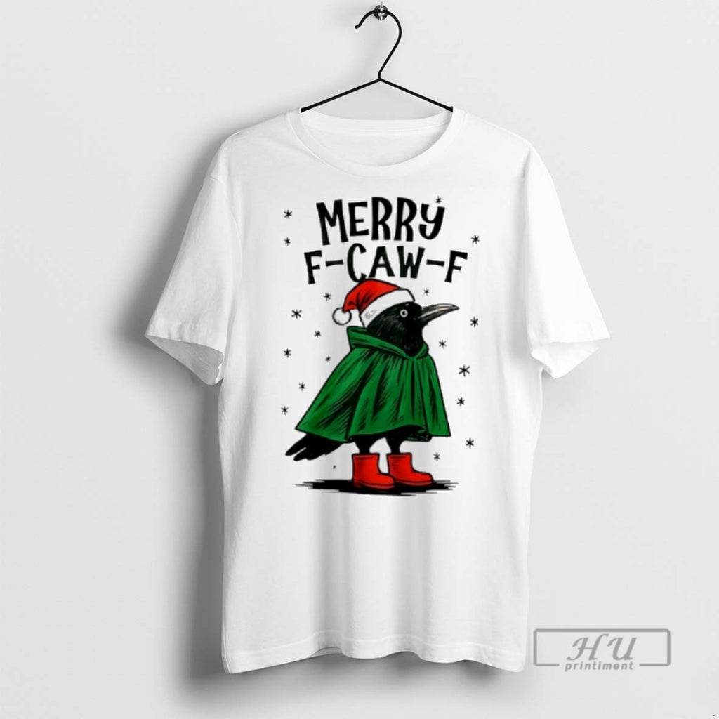 Limited Edition Merry F Caw F Merry Christmas Graphic Tee Shirt Sweatshirt Hoodies