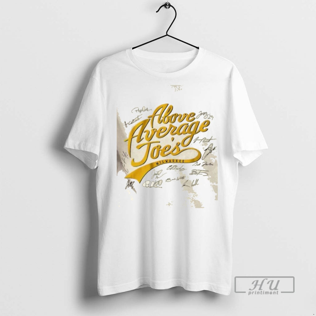 Limited Edition Milwaukee Brewers Baseball The Above Average Joes All Signatures Graphic Tee Shirt