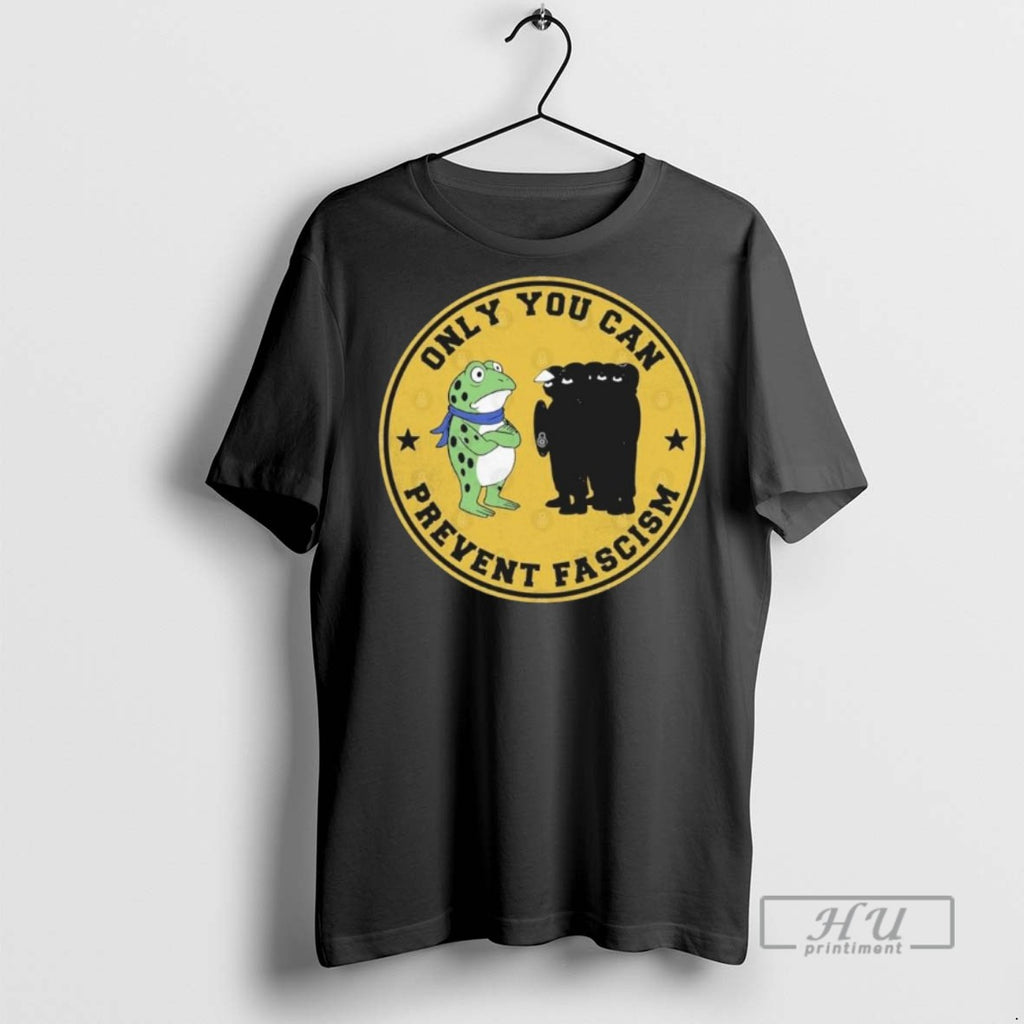 Limited Edition Only You Can Prevent Fascism Portland Frog Graphic Tee Shirt Sweatshirt Hoodies
