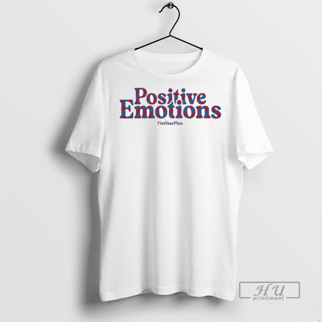 Limited Edition Positive Emotions Graphic Tee Shirt Sweatshirt Hoodies