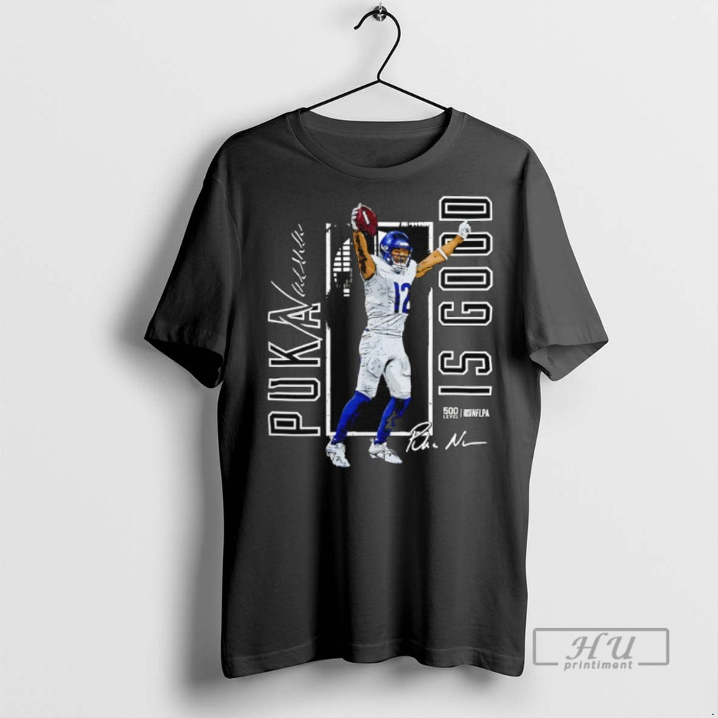 Limited Edition Puka Nacua Los Angeles R Puka Is Good Graphic Tee Shirt Sweatshirt Hoodies