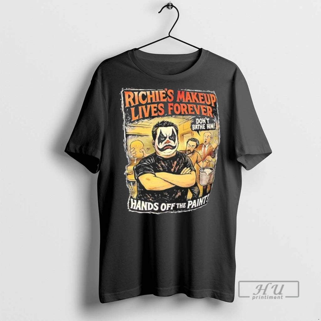 Limited Edition Richies Makeup Lives Forever Dont Bathe Himv Hands Off The Paint Graphic Tee