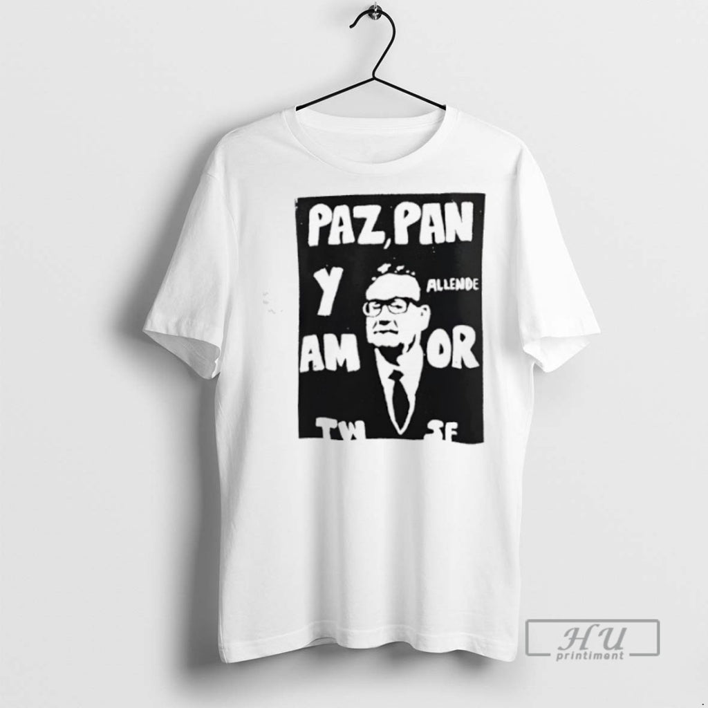 Limited Edition Salvador Allende Paz Pan Y Am Yw Allende Or Jf Graphic