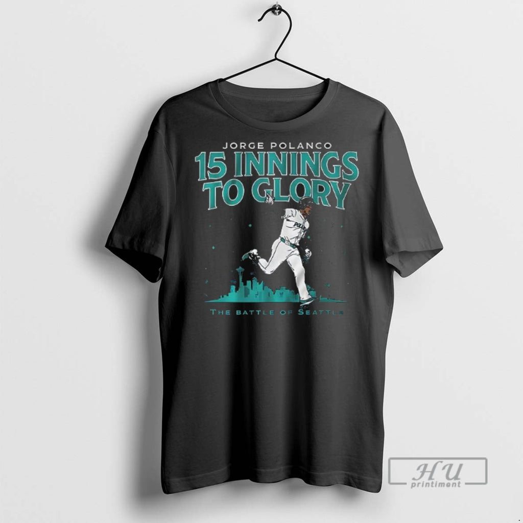 Limited Edition Seattle Mariners Jorge Polanco 15 Innings To Glory Mlb Graphic Tee Shirt