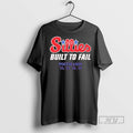 Limited Edition Sillies Built To Fail Potseason Graphic Tee Shirt Sweatshirt Hoodies