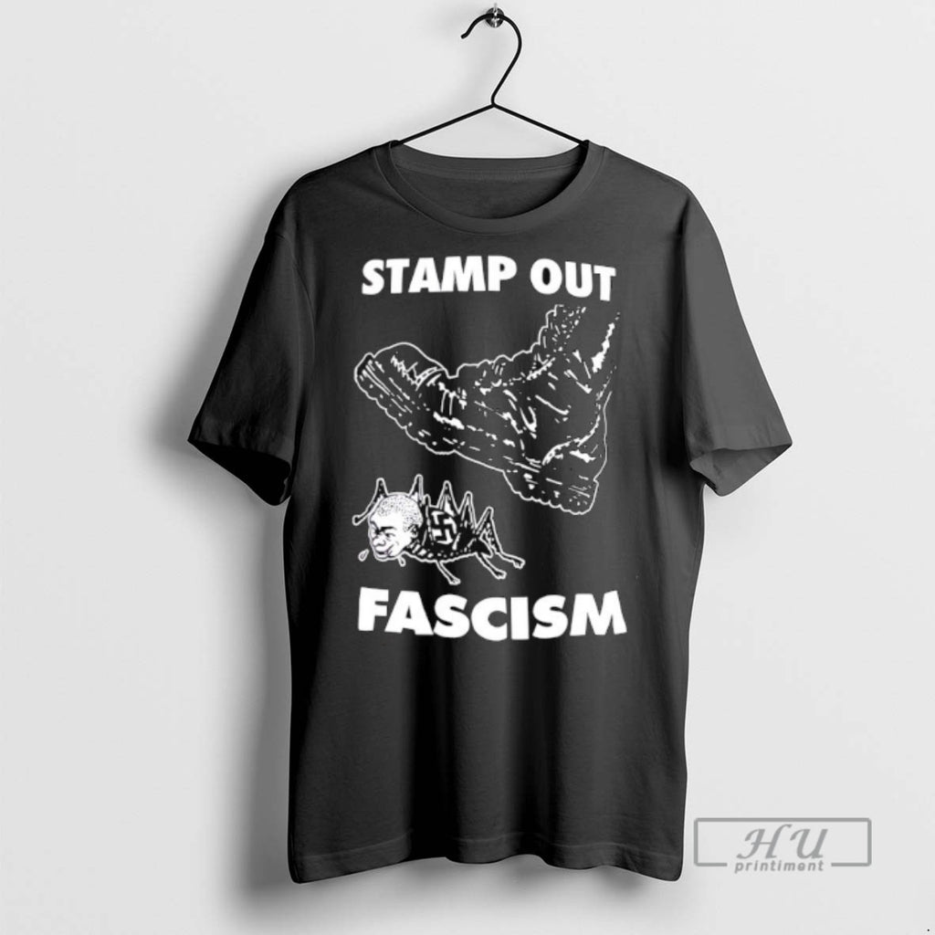 Limited Edition Stamp Out Fascism Graphic Tee Shirt Sweatshirt Hoodies