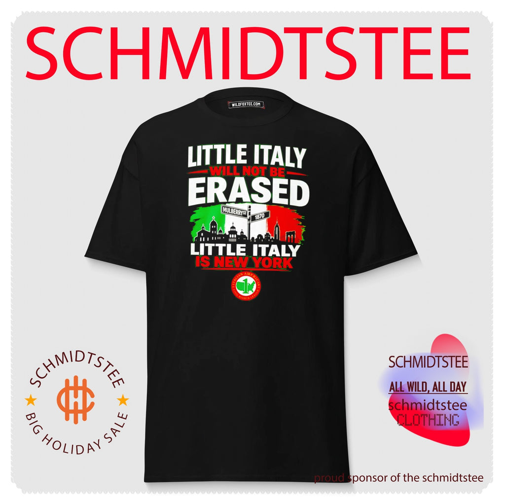 Little Italy Will Not Be Erased Little Italy is New York shirt