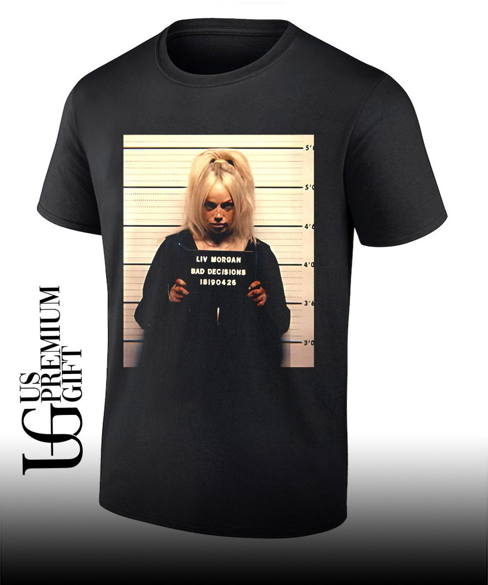 Liv Morgan Bad Decisions shirt