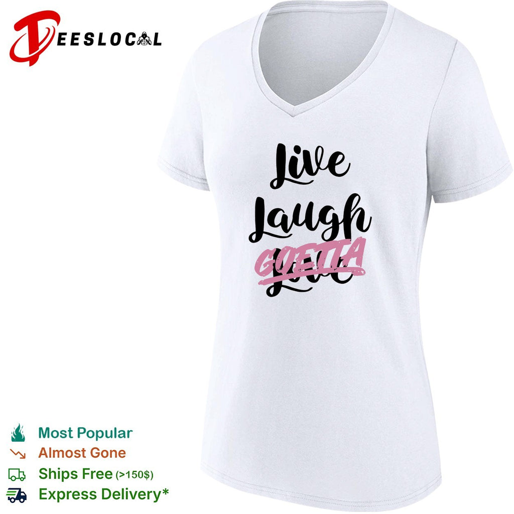 Live laugh goetta crossed out over live laugh love cursive lettering parody shirt
