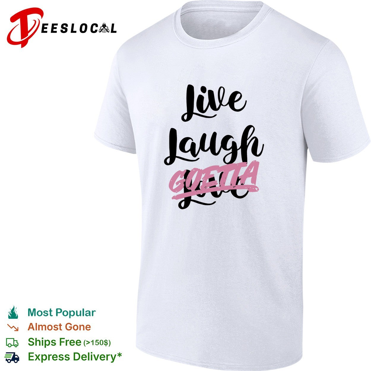 Live laugh goetta crossed out over live laugh love cursive lettering parody shirt