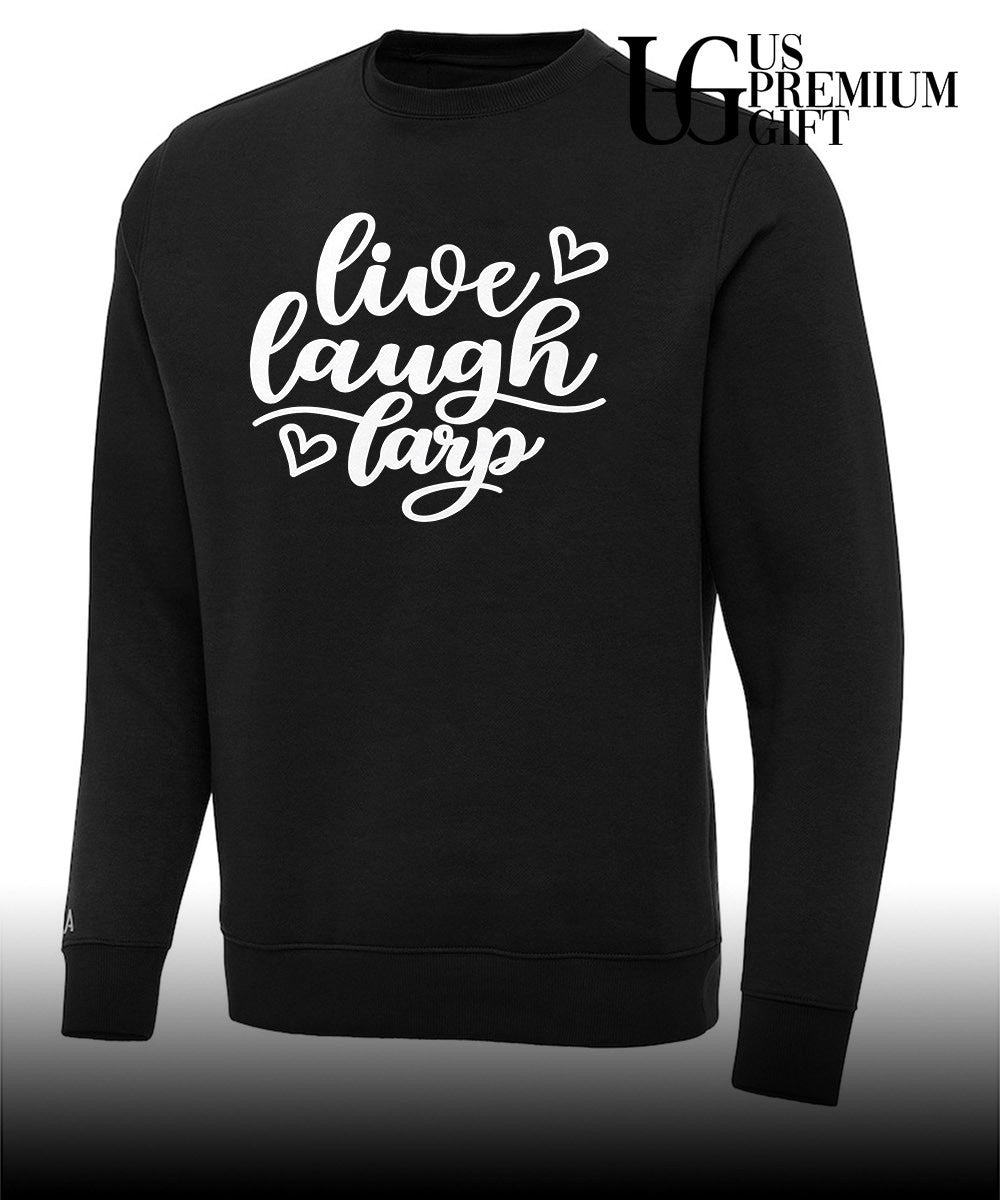 Live laugh larp T-shirt