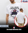 Live laugh lobotomize shirt