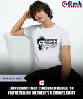 Lloyd Christmas Cincinnati Bengal so you’re telling me there’s a chance shirt
