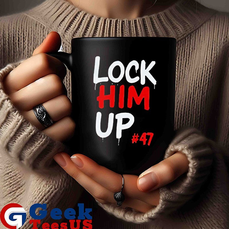 Lock Him Up 47 Anti Trump shirt