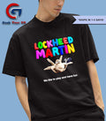 Lockheed Martin we like to play and have fun shirt